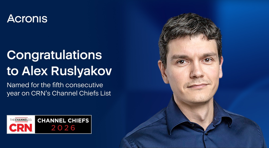 Acronis channel leader Alex Ruslyakov earns CRN Channel Chief designation