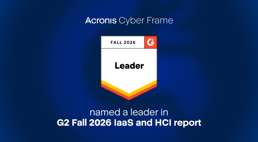 Acronis Cyber Frame Recognized by G2 as an IaaS Leader and HCI Performer