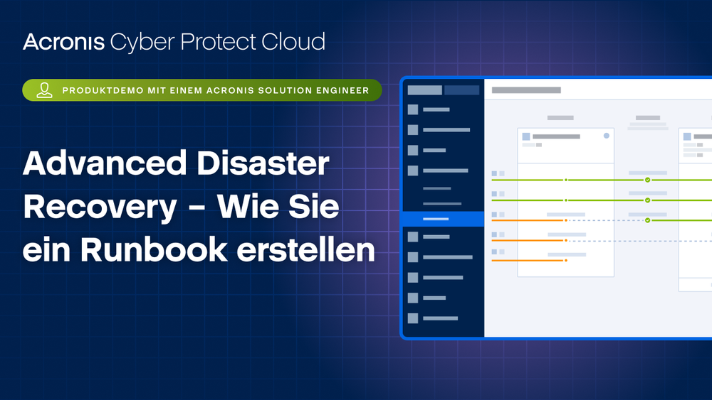 Acronis Cyber Protect Cloud: Advanced Disaster Recovery – Wie Sie ein Runbook erstellen