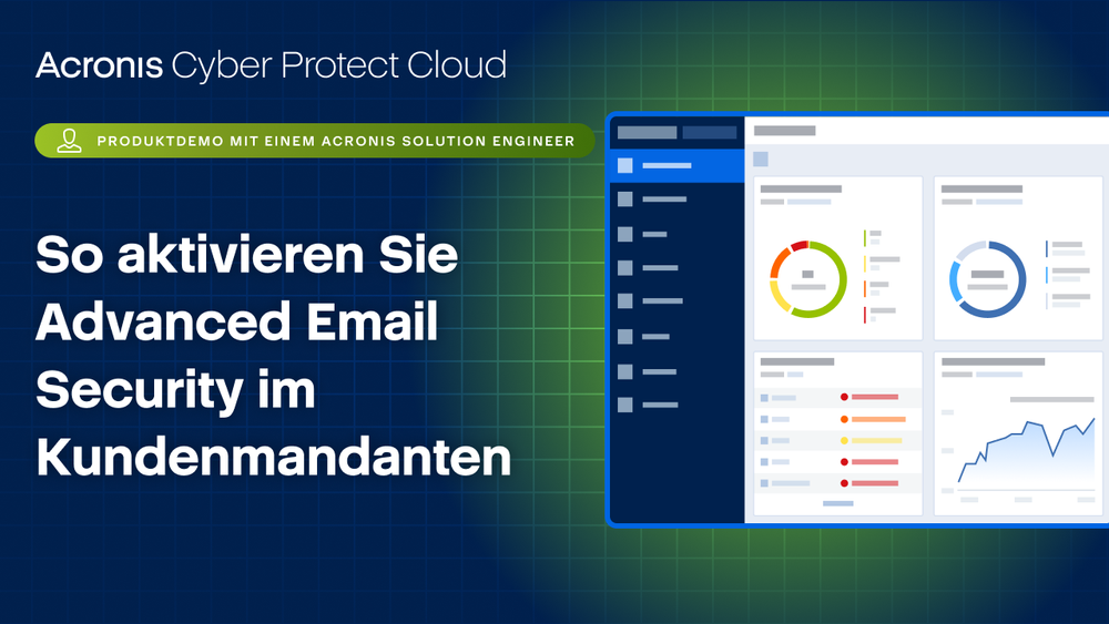 Acronis Cyber Protect Cloud: So aktivieren Sie Advanced Email Security im Kundenmandanten
