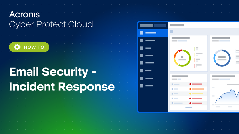 Discover how Acronis Email Security streamlines threat response for MSPs!