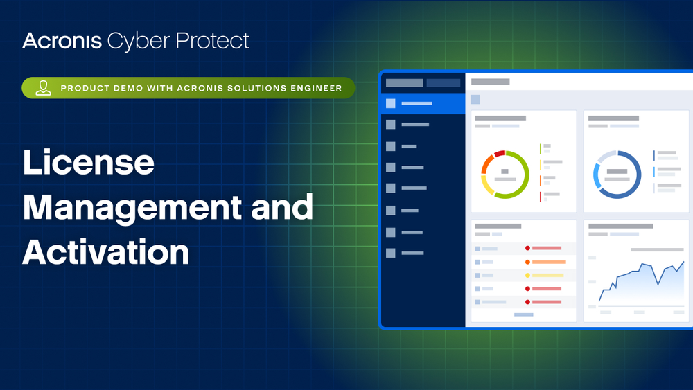 Acronis Cyber Protect Product Demo: License Management and Activation
