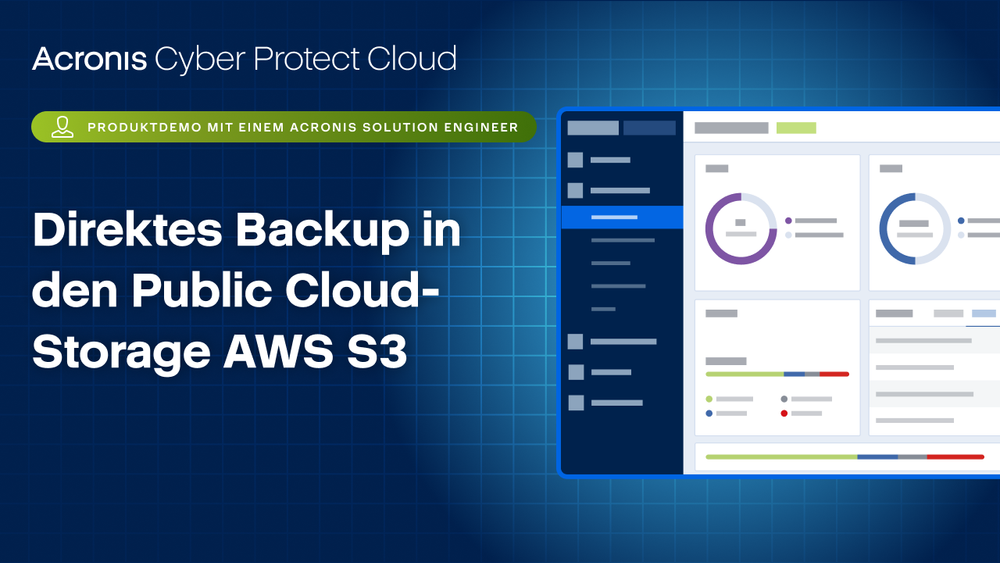 Produktdemo für Acronis Cyber Protect Cloud: Direktes Backup in den Public Cloud-Storage AWS S3