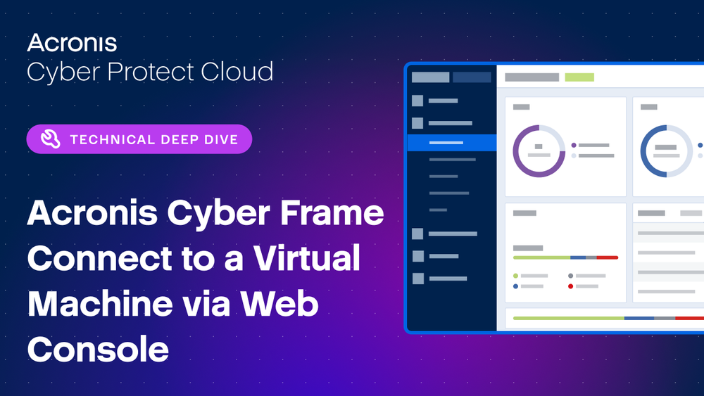 Acronis Cyber Frame Demo - Connect to a VM via web console