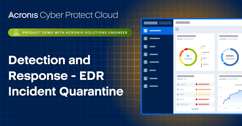 Detection and Response - EDR Incident Quarantine