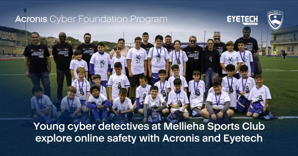 Acronis and its MSP Partner Eyetech #TeamUp to Bring Cyber Safety Education to Children in Malta