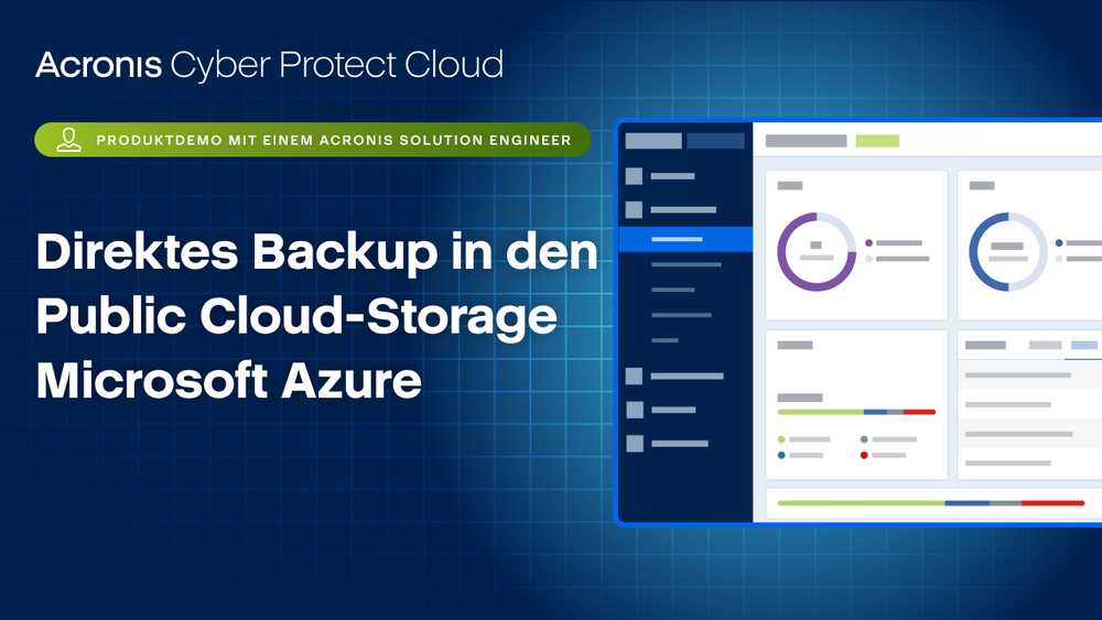 Acronis Cyber Protect Cloud: Direktes Backup in den Public Cloud-Storage Microsoft Azure