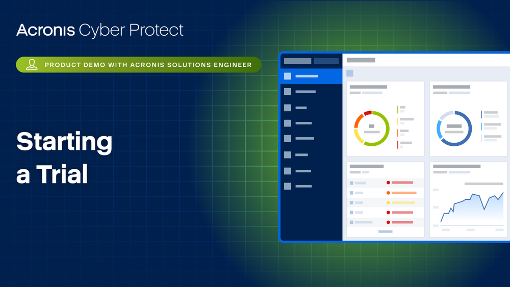 Acronis Cyber Protect Product Demo: Starting a Trial