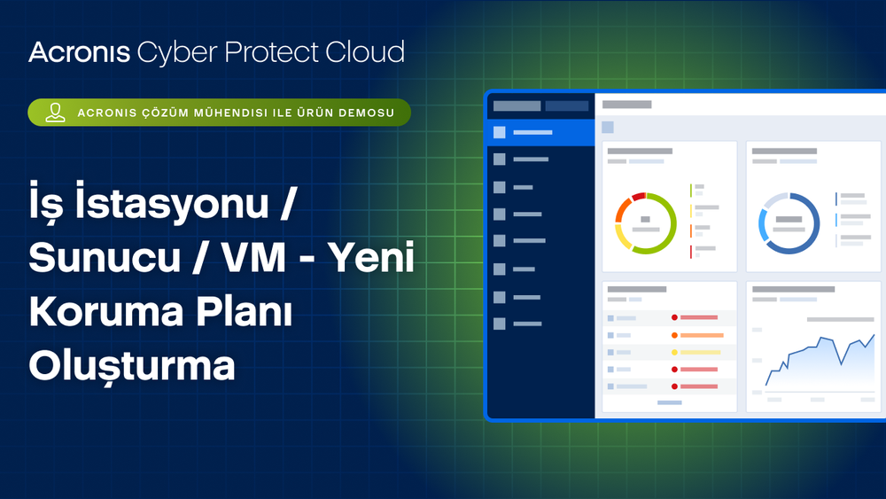 İş İstasyonu / Sunucu / VM - Yeni Koruma Planı Oluşturma