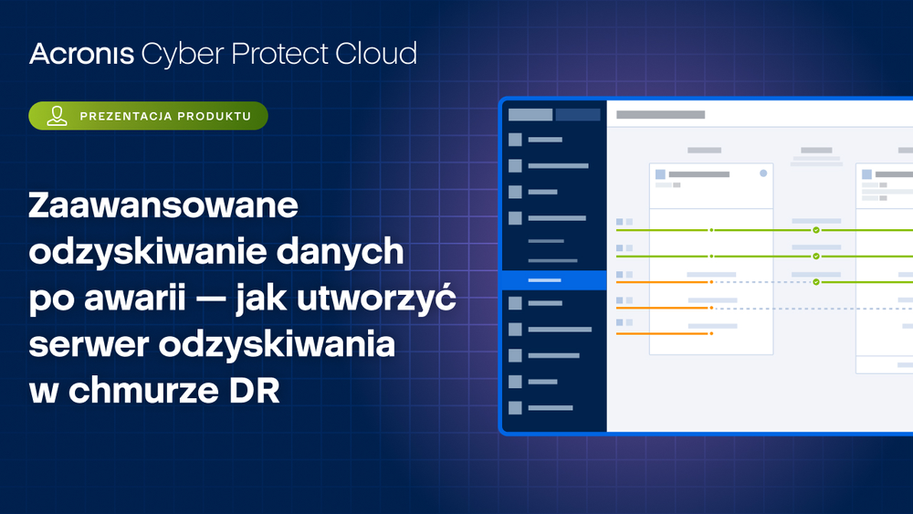 Zaawansowane odzyskiwanie danych po awarii - jak utworzyć serwer odzyskiwania w chmurze DR