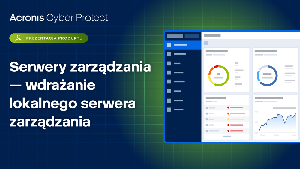 Prezentacja produktu: serwery zarządzania - wdrażanie lokalnego serwera zarządzania