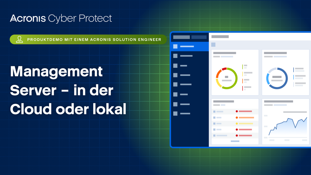 Produktdemo für Acronis Cyber Protect: Management Server – in der Cloud oder lokal