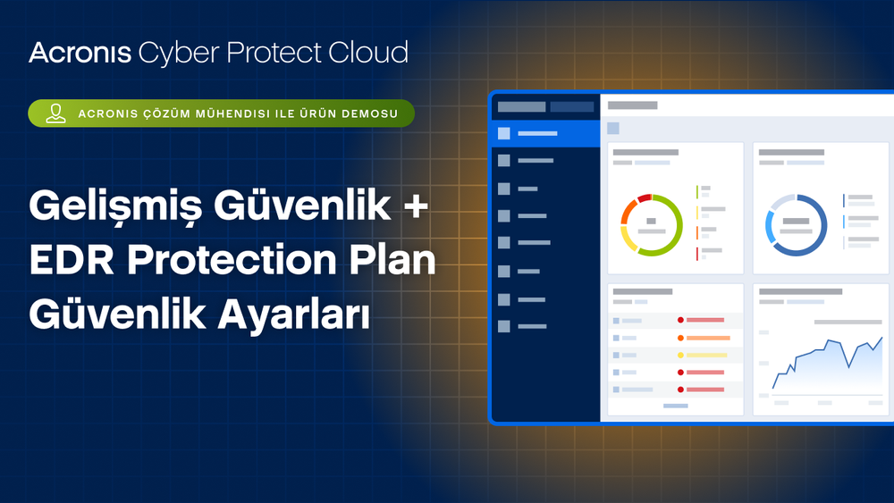 Gelişmiş Güvenlik + EDR Protection Plan Güvenlik Ayarları