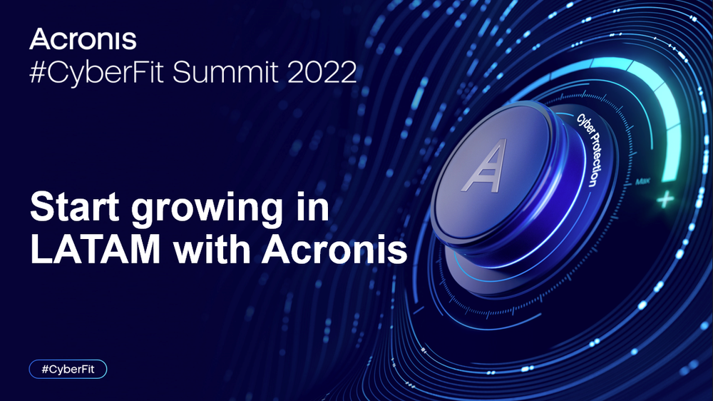 Live from the Summit Acronis CyberFit Summit Day Two Highlights