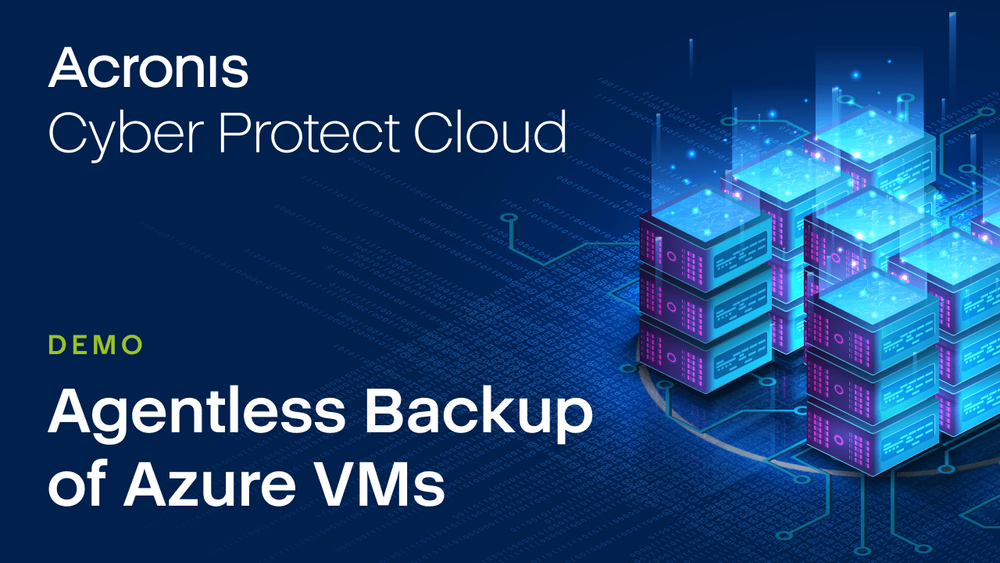 Agentless Backup and Recovery for Azure VMs Demo