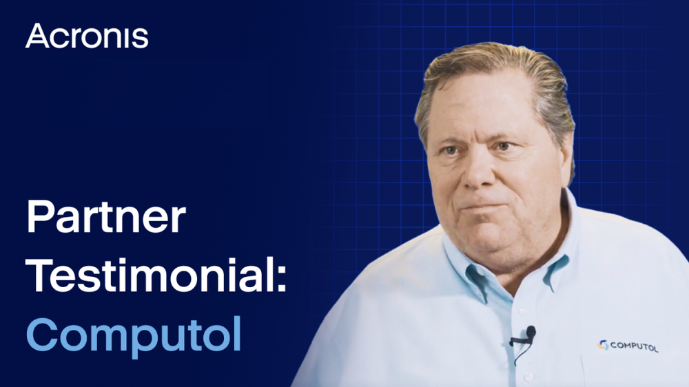 See why Computol choose Acronis